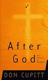 More details of book titled: After God: The Future Of Religion (Masterminds Series)