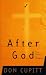 Book After God: The Future Of Religion (Masterminds Series)