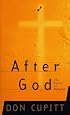After God: The Future Of Religion (Masterminds Series)