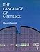 The Language of Meetings
