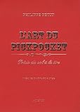 L'art du pickpocket : Pr�cis du vol � la tire