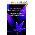 Wenn Cannabis der Seele schadet: Hilfe bei Sucht und psychischen St�rungen