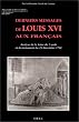 Derniers messages de Louis XVI aux Fran�ais: Analyse de la lettre du 3 ao�t et du testament du 25 d�cembre 1792