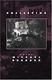 Unsleeping: Poems