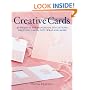 Creative Cards: 40 Projects for Handmade Invitations, Greeting Cards, Gift Wrap and More