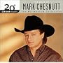 20th Century Masters - The Millennium Collection: The Best of Mark Chesnutt