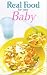 Book Real Food for Baby