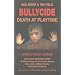 Bullycide: Death at Playtime