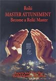 Reiki Master Attunement Become a Reiki Master