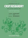 Introduction to crop husbandry : including grassland