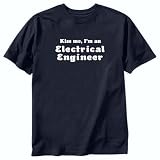 T-Shirt Navy Blue  Kiss Me, I Am Electrical Engineer  Occupations