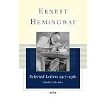 Ernest Hemingway Selected Letters 1917-1961 book cover