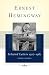 Ernest Hemingway Selected Letters 1917-1961