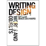 Writing Design: Words and Objects ~ Grace Lees-Maffei