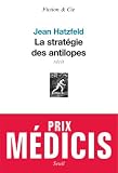 La strat�gie des antilopes - Prix M�dicis 2007