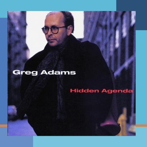 Greg Adams - Hidden Agenda - Zortam Music