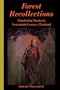 Forest Recollections: Wandering Monks in Twentieth-Century Thailand