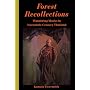 Forest Recollections: Wandering Monks in Twentieth-Century Thailand