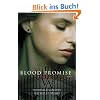 Blood Promise: A Vampire Academy Novel