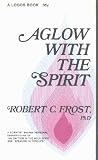 Aglow with the Spirit
