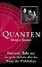 Quanten: Einstein, Bohr und die gro�e Debatte �ber das Wesen der Wirklichkeit: Einstein, Bohr und die gro�e Debatte �ber das Wesen der Wirklichkeit