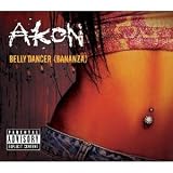 Belly Dancer (Bananza) / 2-Track - Akon