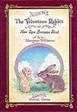The velveteen rabbit : or, how toys become real