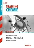 Produkt-Bild: Training Chemie - Mittelstufe 1 f&uuml;r G8. Aufgaben mit L&ouml;sungen, Grundwissen.: Aufgaben mit L&ouml;sungen f&uuml;r G8