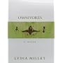 Omnivores: A Novel