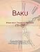 Search : Baku: Webster’s Timeline History, 1723 - 2007