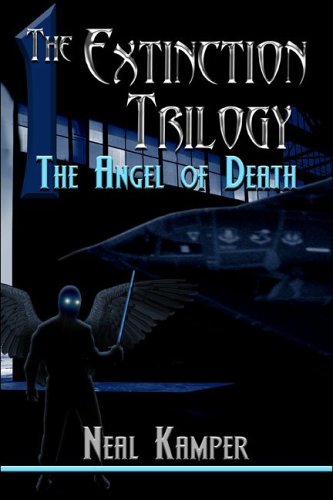 The Extinction Trilogy: 1: The Angel of Death