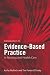 Introduction to Evidence-Based Practice in Nursing and Health Care