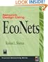 Network Design Using Econets