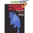 Adventure of Caving by  David McClurg