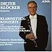 Classical Music : Dieter Klocker Klarinetten Konzerte - Clarinet Concertos