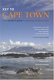 Key to Cape Town: Your Insider's Guide to Exploring the Mother City