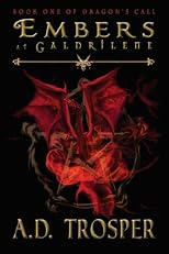 Embers at Galdrilene (Volume 1) 