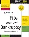 How to File Your Own Bankruptcy or How to Avoid It