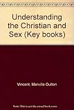Understanding the Christian and sex