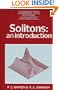 Solitons: An Introduction (Cambridge Texts in Applied Mathematics)