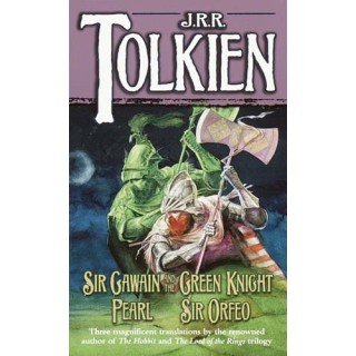 Sir Gawain and the Green Knight  Pearl  Sir Orfeo