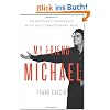 My Friend Michael: An Ordinary Friendship with an Extraordinary Man: The Story of an Ordinary Friendship with an Extraordinary Man