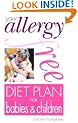 Your Allergy-free Diet Plan for Babies and Children