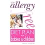 Your Allergy-free Diet Plan for Babies and Children