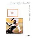 Young Artists in Italy at the Turn of the Millennium (Behind And Beyond the Italian Studio Program at P.S.1/MoMA) (Paperback)