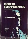 Boris Pasternak, His Life and Art