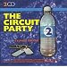The Circuit Party Volume -2-