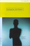 Hefepilze im Körper: Beschwerden - Therapien - Lebenshilfen