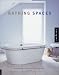 Bathing Spaces: Designs for Pampering the Soul