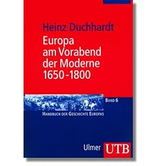 Europa am Vorabend der Moderne 1650 - 1800 (Uni-Taschenb�cher M)